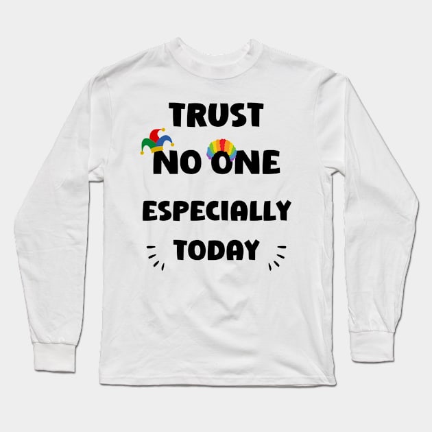 April Fool's Day Long Sleeve T-Shirt by mieeewoArt